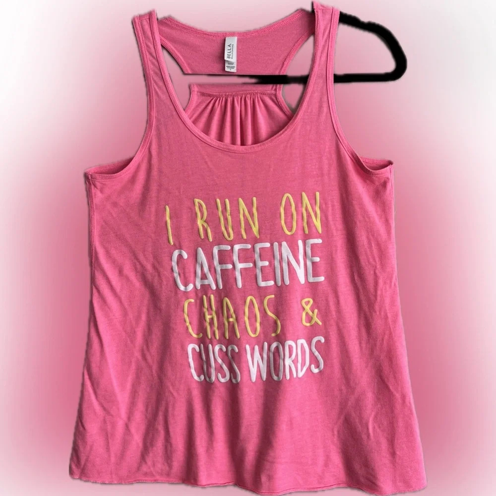 Canvas Hot Pink Message Tank Top…Caffeine, Chaos, & Cuss Words, Size L